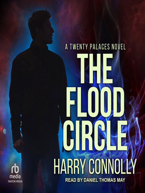 Title details for The Flood Circle by Harry Connolly - Wait list